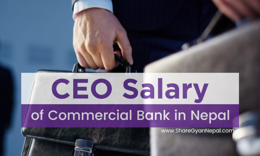 Salary of CEOs of Commercial Banks in Nepal